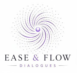 Ease and Flow Dialogues